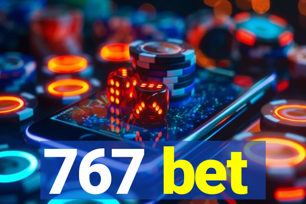 767 bet